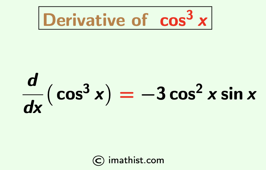 Derivative of cos^3x